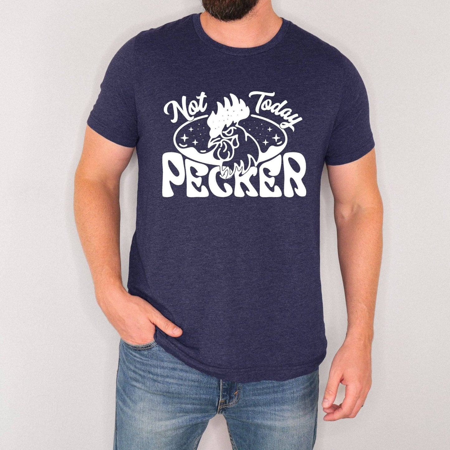 Not Today Pecker TShirt Nature Graphic Tee *UNISEX FIT*