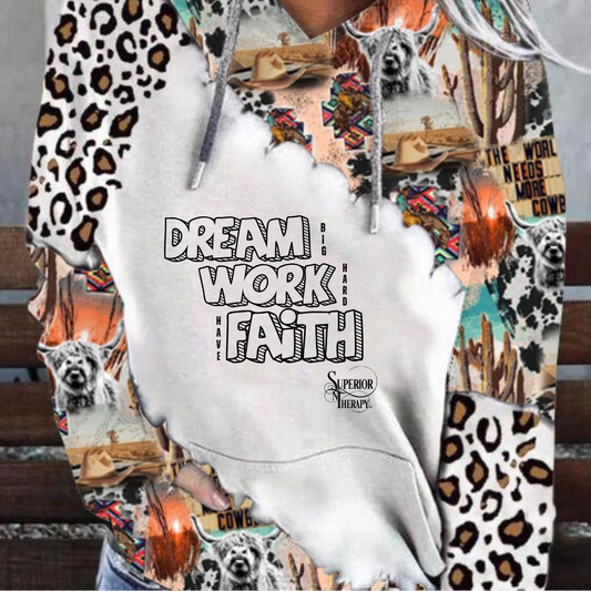 Dream Big- Superior Therapy Designer Hoodie